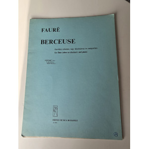 Fauré, Berceuse Pour Flûte Ou Hautbois Et Piano