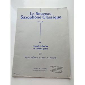 Le Nouveau Saxophone Classique Vol. A - Mériot / Classens - Ed. Combre