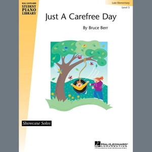 Just A Carefree Day