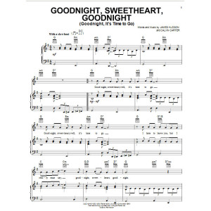 Goodnight, Sweetheart, Goodnight (Goodnight, It's Time To Go)