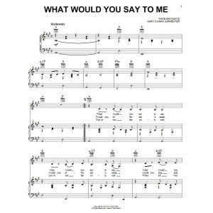 What Would You Say To Me