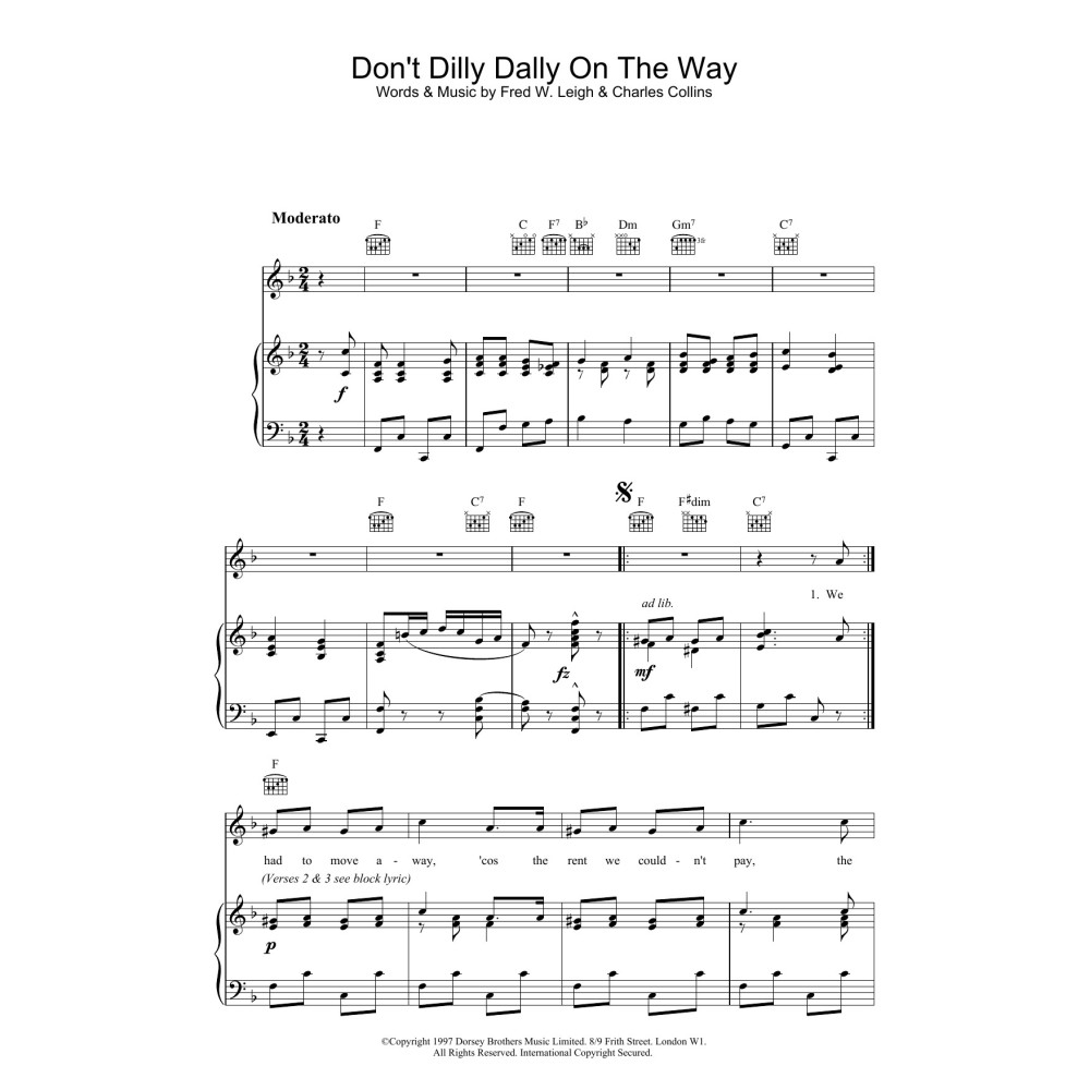 Don't Dilly Dally On The Way