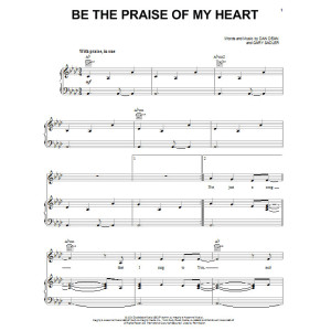 Be The Praise Of My Heart