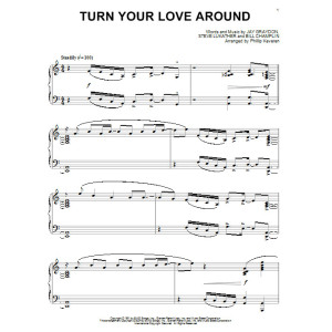 Turn Your Love Around (arr. Phillip Keveren)