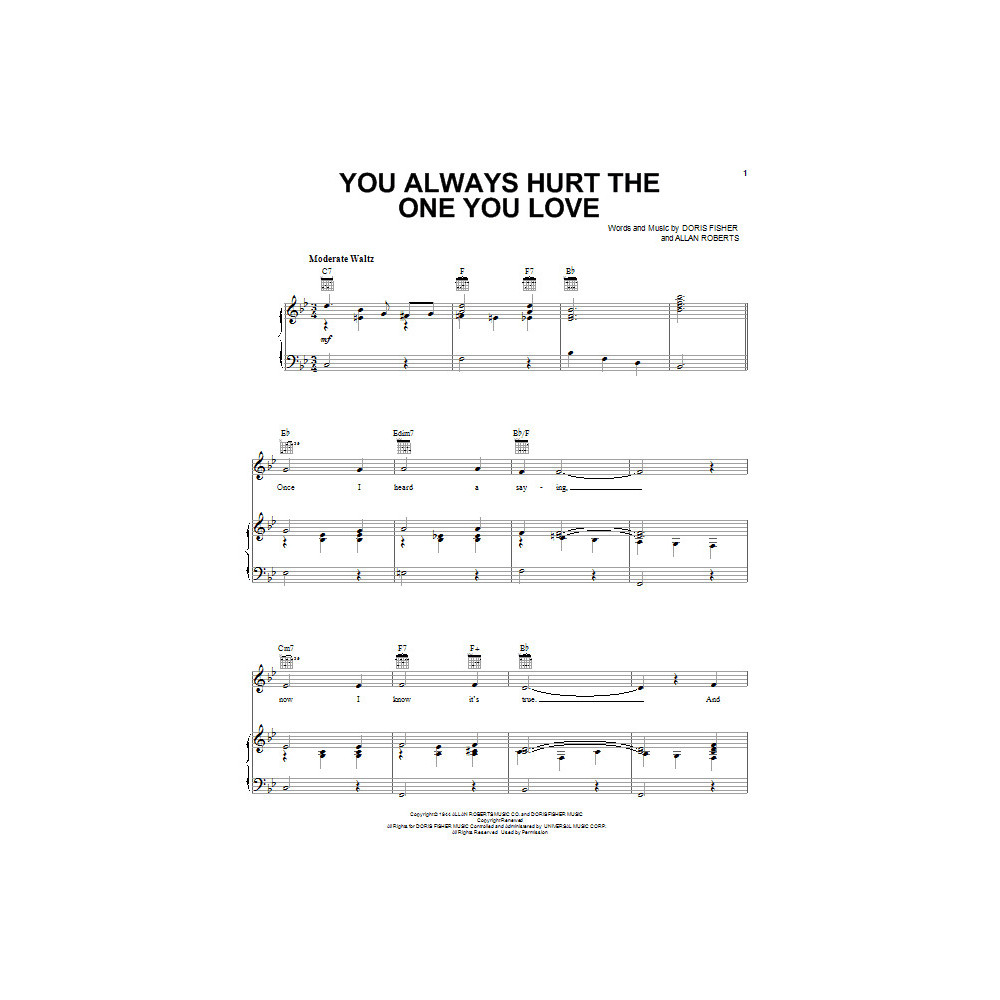You Always Hurt The One You Love