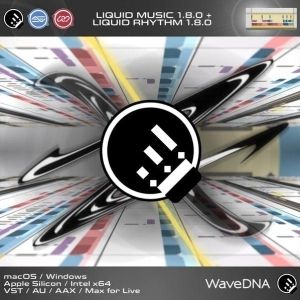 WaveDNA Liquid Music & Rhythm 1.8.0 Bundle