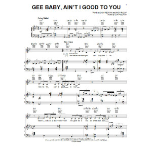 Gee Baby, Ain't I Good To You