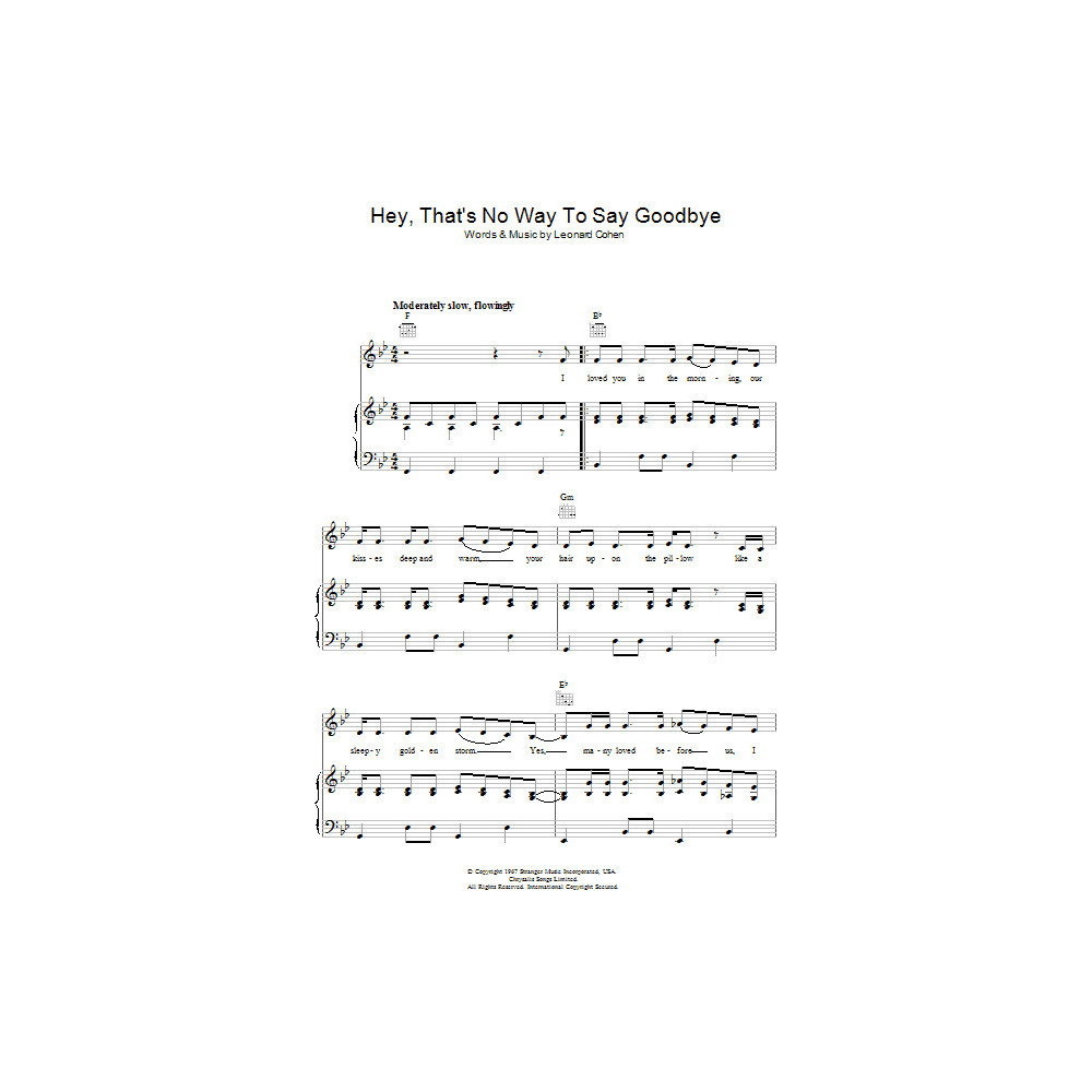 Hey, That's No Way To Say Goodbye