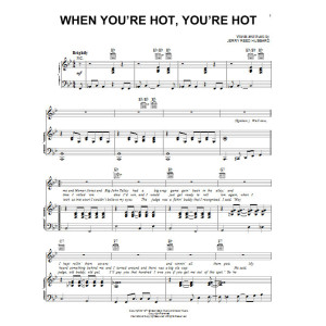 When You're Hot, You're Hot