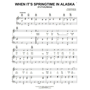 When It's Springtime In Alaska (It's Forty Below)