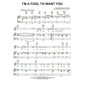 I'm A Fool To Want You