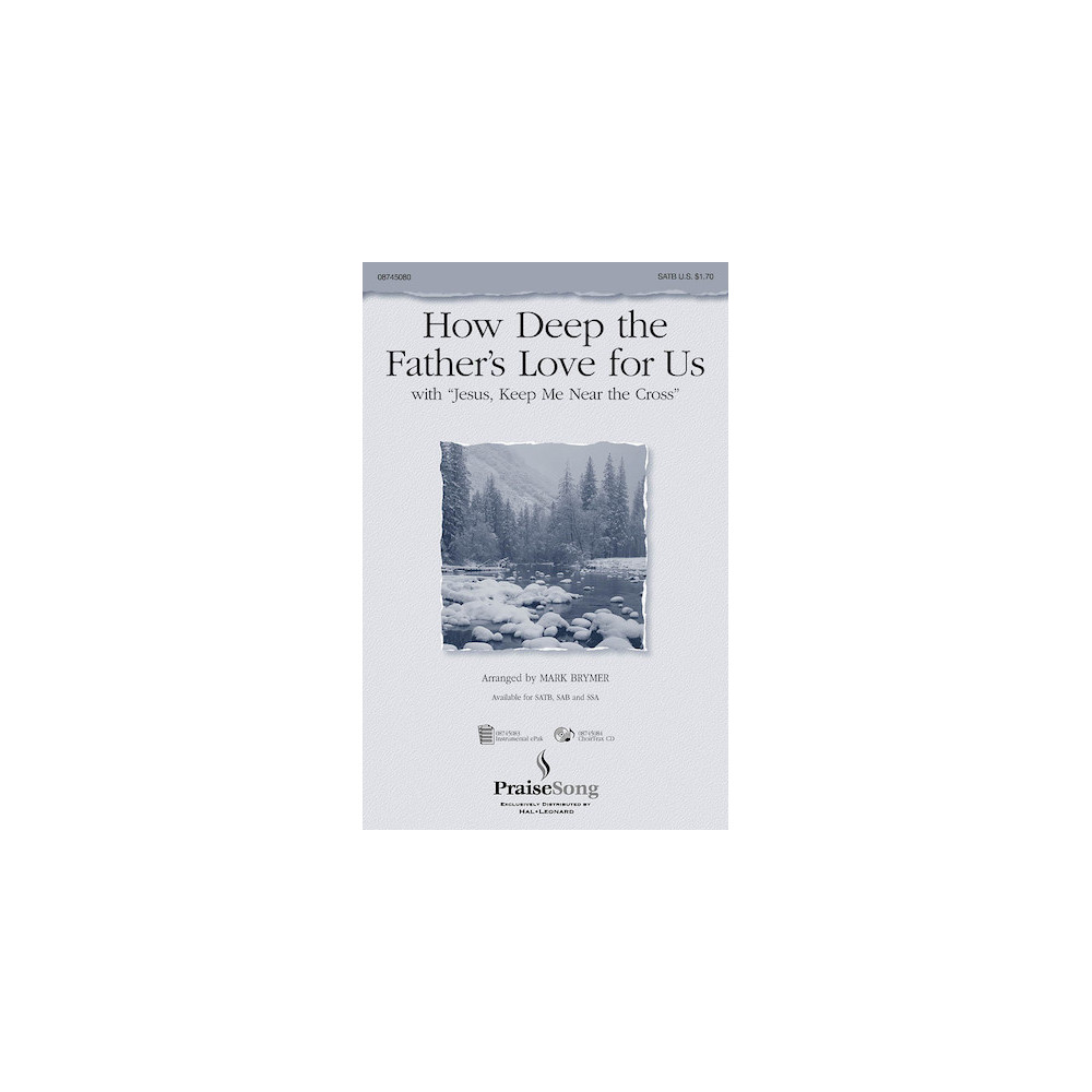 How Deep The Father's Love For Us (with Jesus Keep Me Near The Cross) - Full Score
