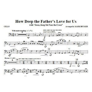 Wie tief ist die Liebe des Vaters zu uns (mit Jesus halte mich nah am Kreuz) - Cello