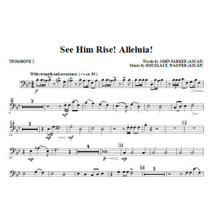 See Him Rise! Alleluia! - Trombone 2