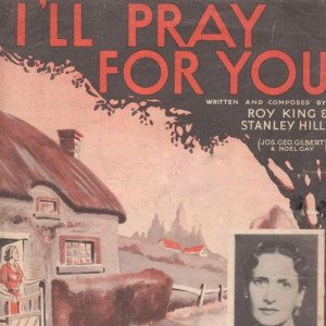 I'll Pray For You