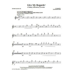 Give My Regards! A Medley Of Broadway Favorites - Tenor Sax/Flute