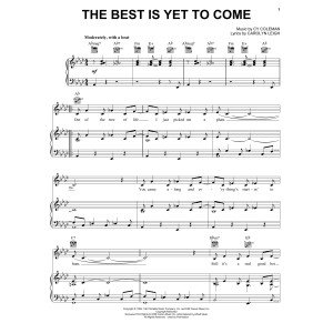 The Best Is Yet To Come