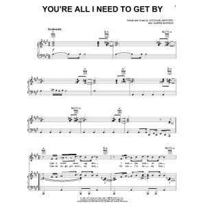 You're All I Need To Get By