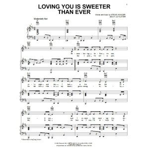 Loving You Is Sweeter Than Ever