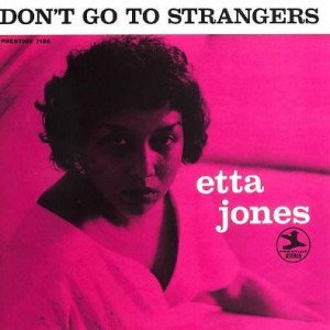 Don't Go To Strangers