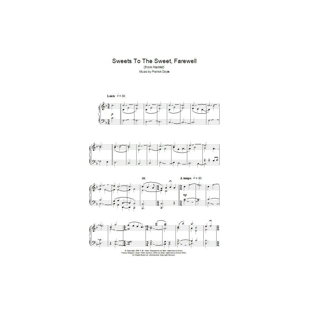 Sweets To The Sweet, Farewell (from Hamlet)