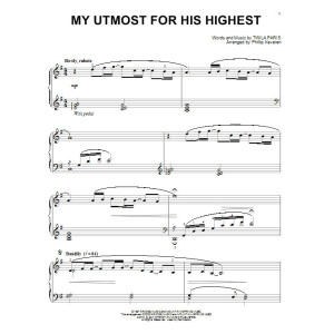 My Utmost For His Highest (arr. Phillip Keveren)