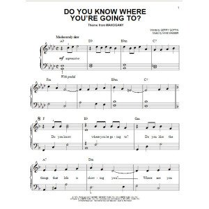 Do You Know Where You're Going To?