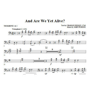 And Are We Yet Alive? - Trombone 1 & 2