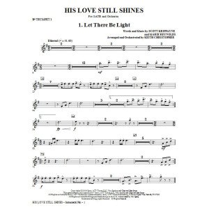 His Love Still Shines - Bb Trumpet 1