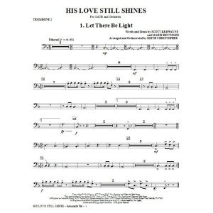 His Love Still Shines - Trombone 2