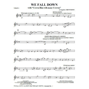 We Fall Down (with Crown Him With Many Crowns) - Violin 2