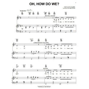 Oh, How Do We?