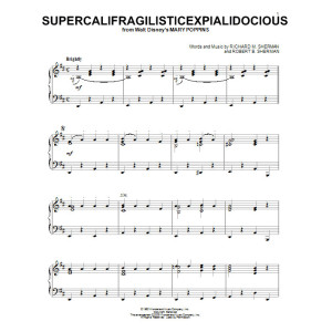 Supercalifragilisticexpialidocious (from Mary Poppins)