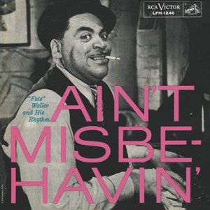 Ain''t Misbehavin''