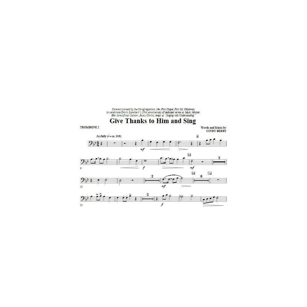 Give Thanks To Him And Sing - Trombone 2