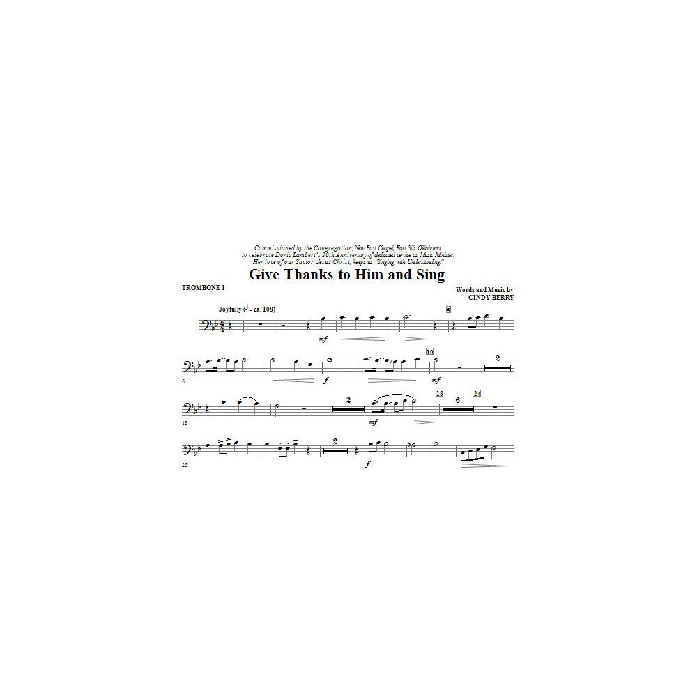 Give Thanks To Him And Sing - Trombone 1