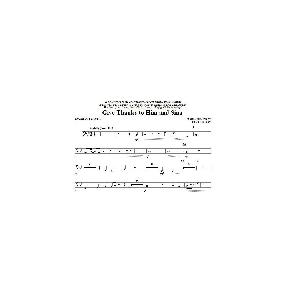 Give Thanks To Him And Sing - Trombone 3/Tuba
