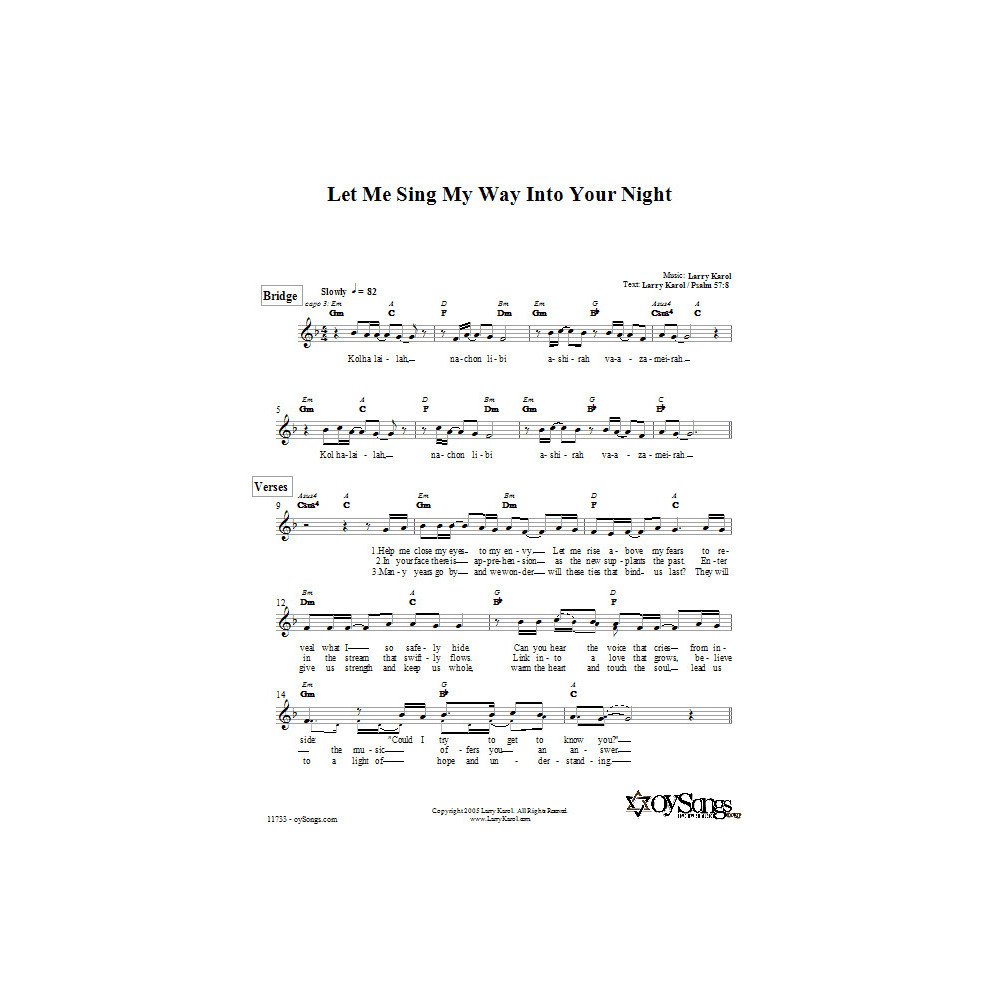 Let Me Sing My Way Into Your Night