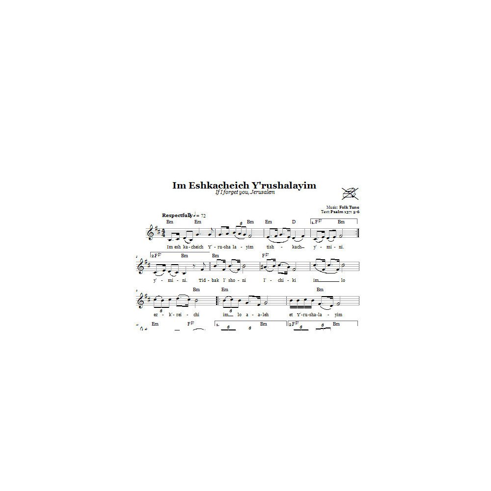 Im Eshkacheich Y'rushalayim (If I Forget You, Jerusalem)
