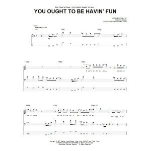 You Ought To Be Havin' Fun