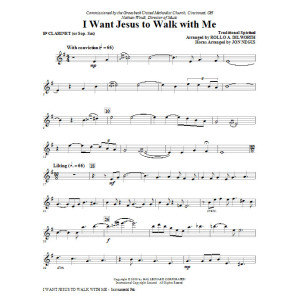 I Want Jesus To Walk With Me - Clarinet (Opt. Soprano Sax)