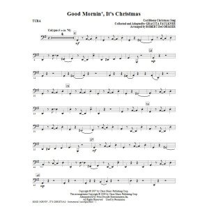 Good Mornin', It's Christmas - Tuba