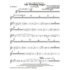 The Wedding Singer (Choral Highlights) - Trumpet 2