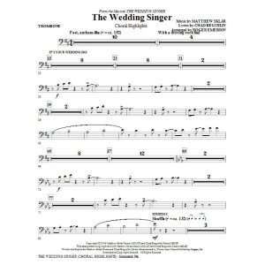 The Wedding Singer (Choral Highlights) - Trombone