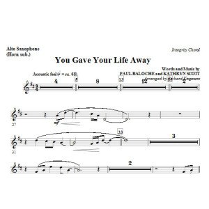 You Gave Your Life Away - Alto Sax (Horn sub)