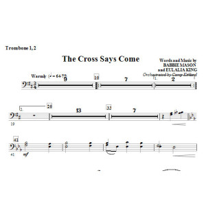 The Cross Says Come - Posaune 1,2