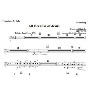All Because Of Jesus - Trombone 3/Tuba