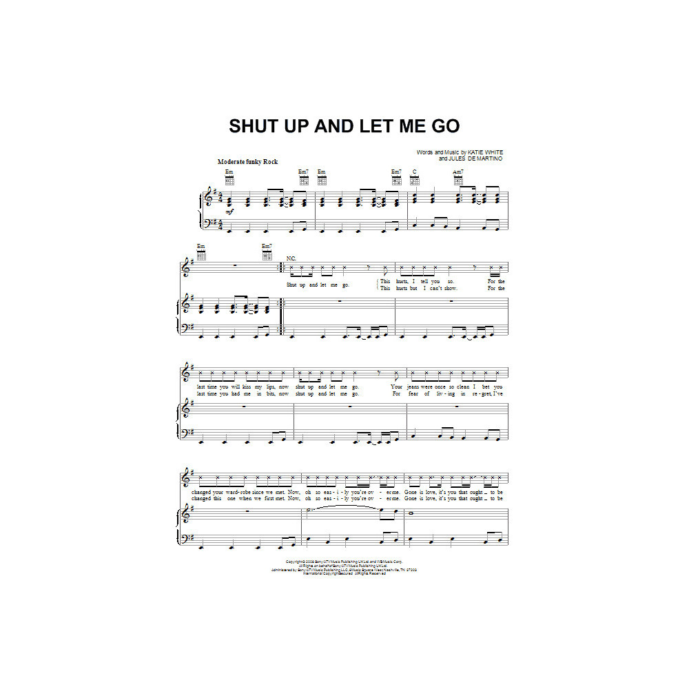 Shut Up And Let Me Go