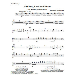 All Glory, Laud, And Honor (with Hosanna, Loud Hosanna) - Trombone 1, 2