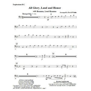 All Glory, Laud, And Honor (with Hosanna, Loud Hosanna) - Euphonium BC